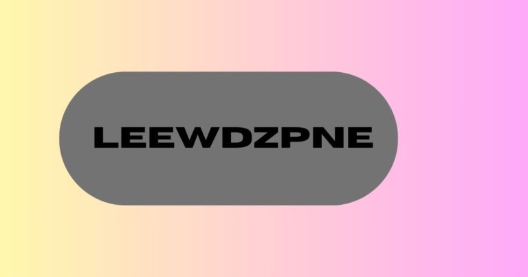 Leewdzpne: Exploring the Mysteries of This Unique Term