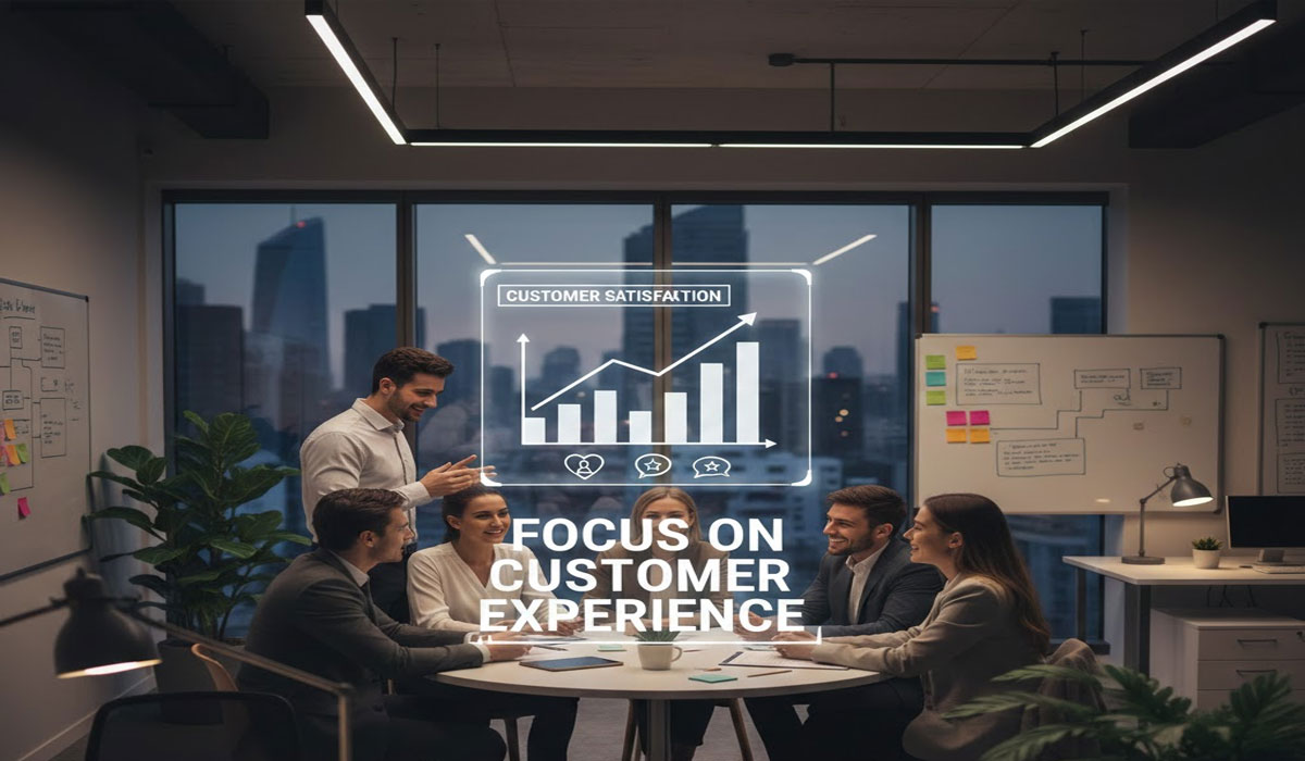 Focus on Customer Experience